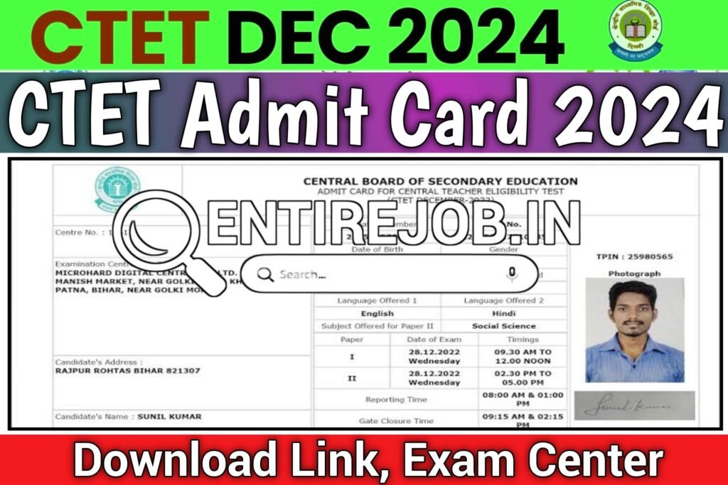 CTET Admit Card 2024 Download Link, Exam Center