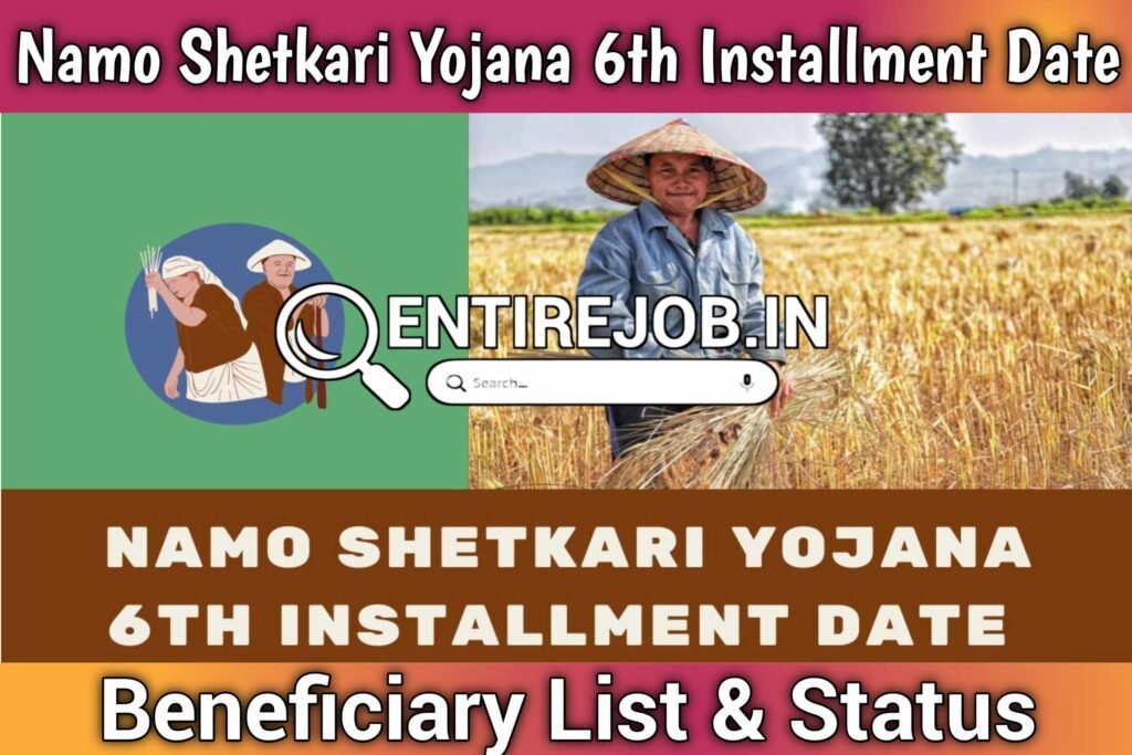 Namo Shetkari Yojana 6th Installment Date